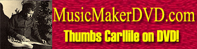 Thumbs Carllile DVD Music Maker